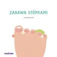 Zabawa stópkami. Autor: Ground Round. Dobreksiazki.pl Okładka książki Zabawa stópkami