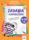 Okładka książki Zadania i łamigłowki 9-10 lat rozwijające ciekawość i logiczne myślenie