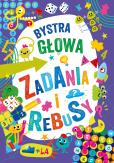 Okładka książki Zadania i rebusy. Bystra głowa