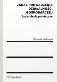 Okładka książki Zakaz prowadzenia działalności gospodarczej w postępowaniu upadłościowym
