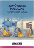 Okładka książki Zamówienia publiczne w instytucjach kultury