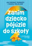 Okładka książki Zanim dziecko pójdzie do szkoły
