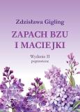 Okładka książki Zapach bzu i maciejki w.2 poprawione