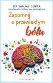 Okładka książki Zapomnij o przewlekłym bólu