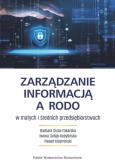 Okładka książki Zarządzanie informacją a RODO w małych i średnich przedsiębiorstwach