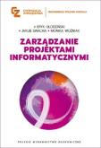 Okładka książki Zarządzanie projektami informatycznymi