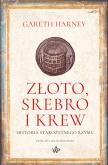Okładka książki Złoto, srebro i krew