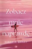Okładka książki Zobacz mnie naprawdę. Pacific Shores. Tom 3