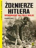 Okładka książki Żołnierze Hitlera Wehrmacht na polu walki w.4