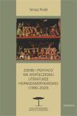 Okładka książki Zombi i pishtaco we współczesnej literaturze hispanoamerykańskiej (1990–2020)