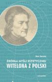 Okładka książki Źródła myśli estetycznej Witelona z Polski