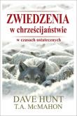 Okładka książki Zwiedzenia w chrześcijaństwie w czasach ostatecznych