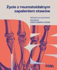 Okładka książki Życie z reumatoidalnym zapaleniem stawów