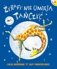 Okładka książki Żyrafy nie umieją tańczyć