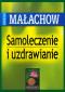 Okładka książki Samoleczenie i Uzdrawianie