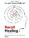 Okładka książki Recall Healing Uzdrawianie przez świadomość