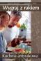 Okładka książki Wygraj z rakiem. Kuchnia antyrakowa