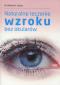 Okładka książki Naturalne leczenie wzroku bez okularów