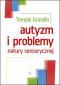 Okładka książki Autyzm i problemy natury sensorycznej