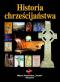 Okładka książki Historia chrześcijaństwa