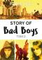 Okładka książki Story of Bad Boys 2