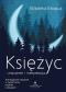 Okładka książki Księżyc - znaczenie i interpretacja