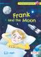 Okładka książki Frank and The Moon. Frank i Księżyc. Czytam po angielsku