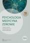 Okładka książki Psychologia - Medycyna - Zdrowie Tom 2