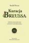 Kuracja Breussa. Autor: Rudolf Breuss. Dobreksiazki.pl Okładka książki Kuracja Breussa