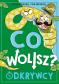 Okładka książki Co wolisz? Odkrywcy