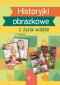 Okładka książki Historyjki obrazkowe z życia wzięte