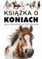 Okładka książki Książka o koniach