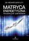 Okładka książki Matryca energetyczna