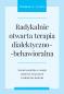 Okładka książki Radykalnie otwarta terapia dialektyczno-behawioralna