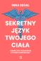 Okładka książki Sekretny język twojego ciała. Kompletny przewodnik