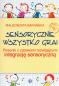 Okładka książki Sensorycznie wszystko gra