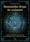 Okładka książki Szamańska droga do wolności