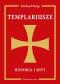 Okładka książki Templariusze. Historia i mity