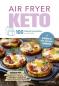 Okładka książki Air Fryer Keto. 100 łatwych przepisów na co dzień