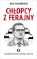 Okładka książki Chłopcy z ferajny. Największa afera w polityce ...