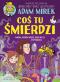 Okładka książki Coś tu śmierdzi. Nauka, która wrze, bulgocze i wybucha