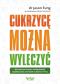 Okładka książki Cukrzycę można wyleczyć