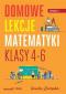 Okładka książki Domowe lekcje matematyki. Klasy 4-6 w.2