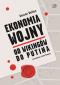 Okładka książki Ekonomia wojny