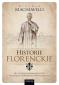 Okładka książki Historie florenckie. Od czasów najdawniejszych...