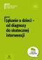Okładka książki Jąkanie u dzieci od diagnozy do skutecznej interwencji Logopedia dla Praktyków