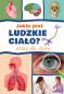 Okładka książki Jakie jest ludzkie ciało? Atlas dla dzieci