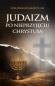 Okładka książki Judaizm po nieprzyjęciu Chrystusa