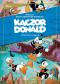 Okładka książki Kaczor Donald. Zakwakane przygody. „Kruki i kaczki” oraz inne historie. Tom 1