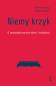 Okładka książki Niemy krzyk. O samookaleczeniach dzieci i młodzieży